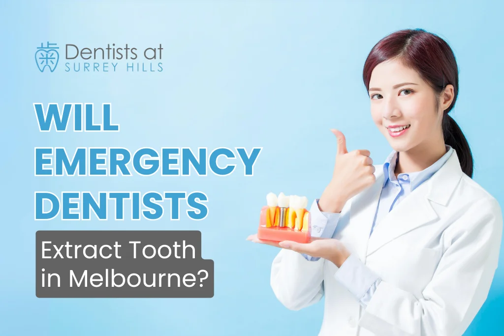 Will Emergency Dentist Extract Tooth?